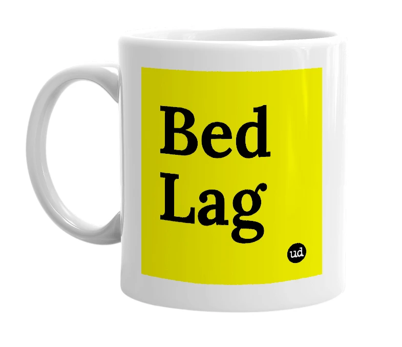 White mug with 'Bed Lag' in bold black letters