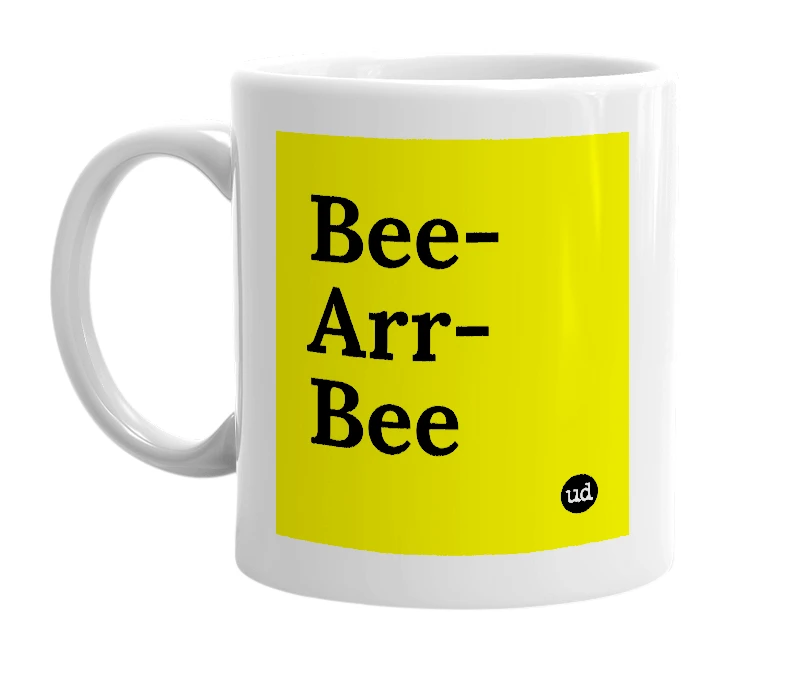 White mug with 'Bee-Arr-Bee' in bold black letters