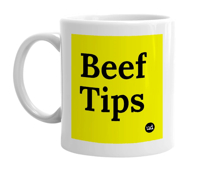 White mug with 'Beef Tips' in bold black letters