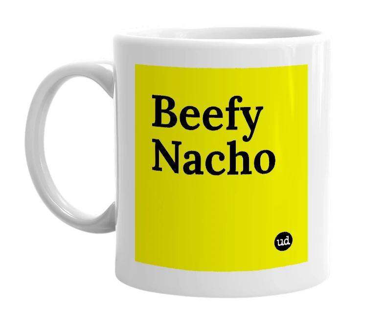 White mug with 'Beefy Nacho' in bold black letters