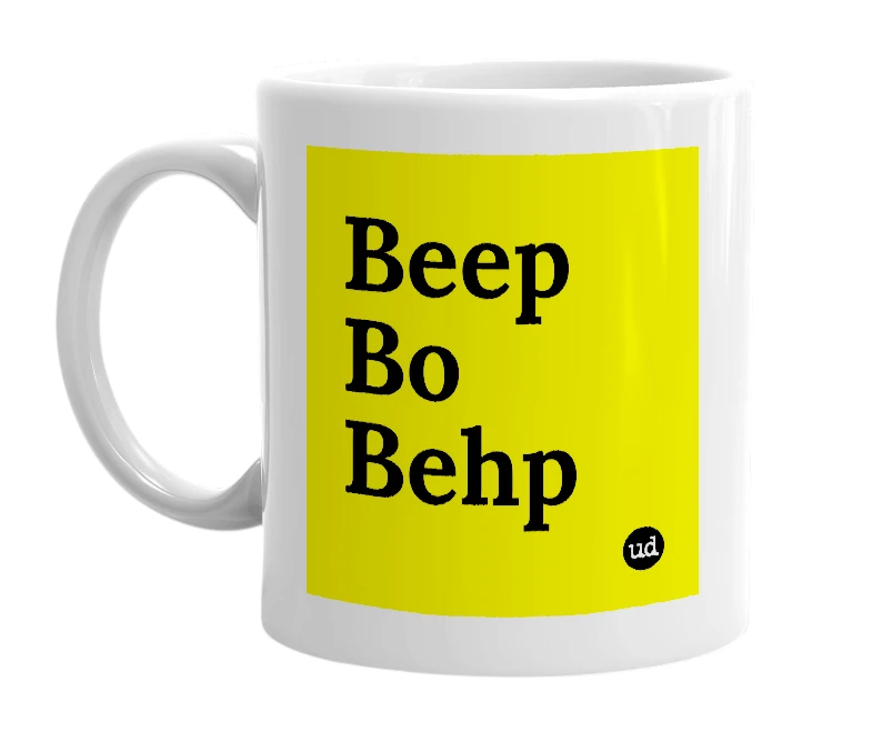 White mug with 'Beep Bo Behp' in bold black letters