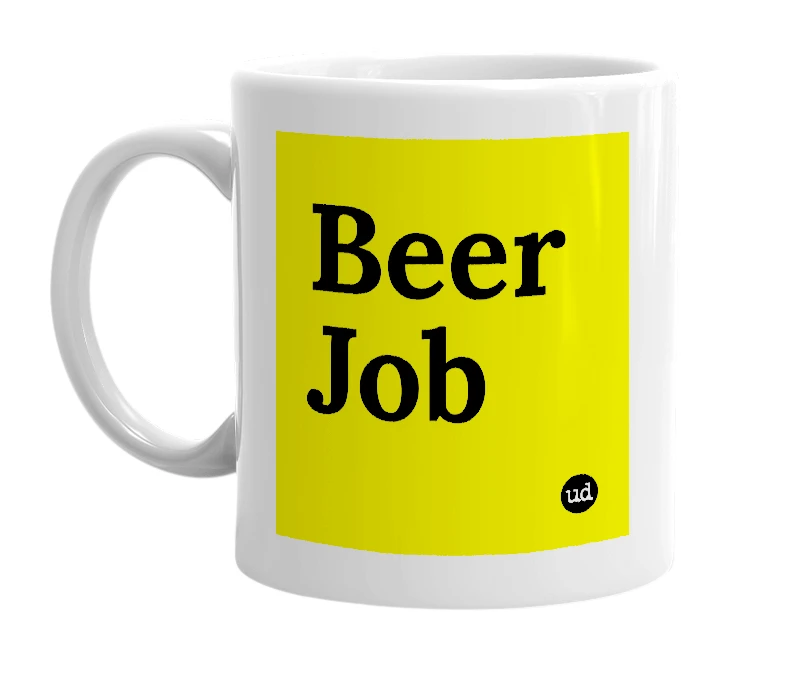 White mug with 'Beer Job' in bold black letters