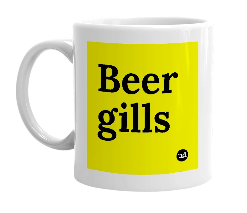 White mug with 'Beer gills' in bold black letters