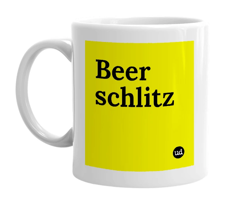 White mug with 'Beer schlitz' in bold black letters