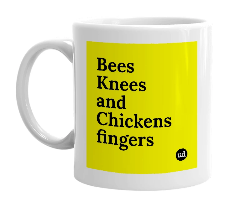 White mug with 'Bees Knees and Chickens fingers' in bold black letters