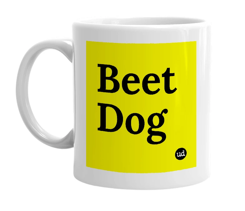 White mug with 'Beet Dog' in bold black letters