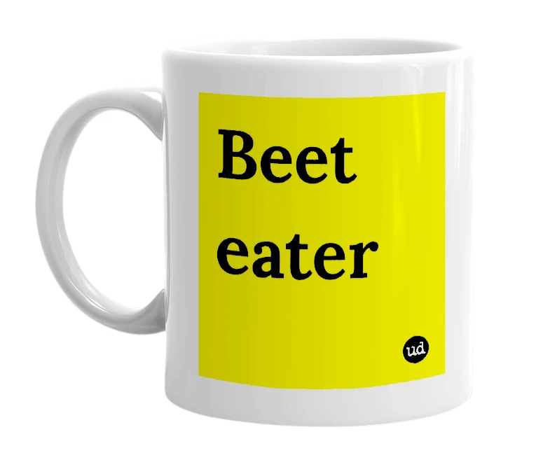 White mug with 'Beet eater' in bold black letters