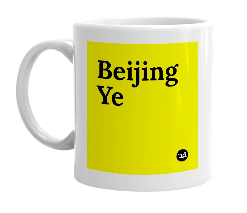 White mug with 'Beijing Ye' in bold black letters