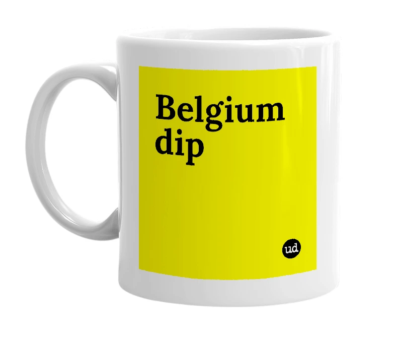 White mug with 'Belgium dip' in bold black letters