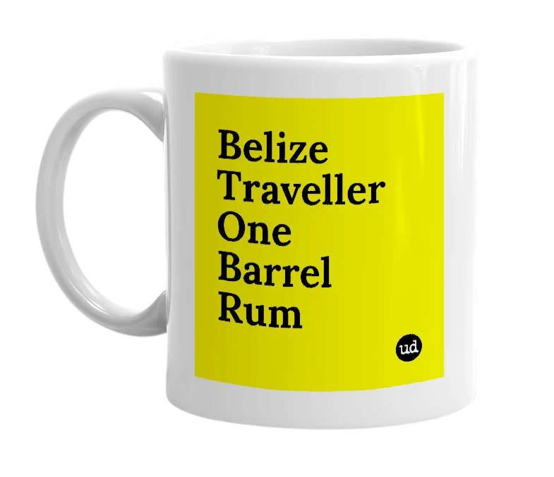 White mug with 'Belize Traveller One Barrel Rum' in bold black letters