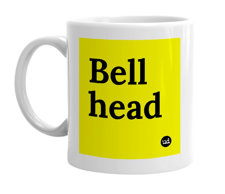 White mug with 'Bell head' in bold black letters