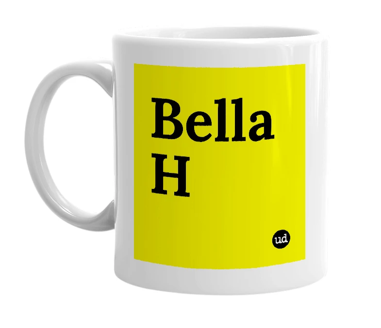 White mug with 'Bella H' in bold black letters