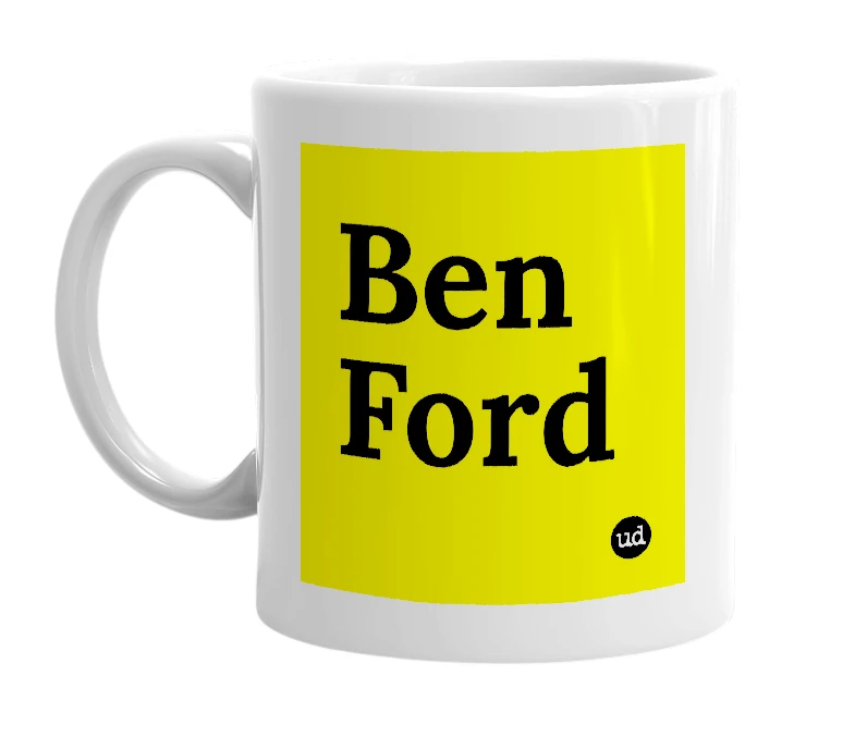 White mug with 'Ben Ford' in bold black letters