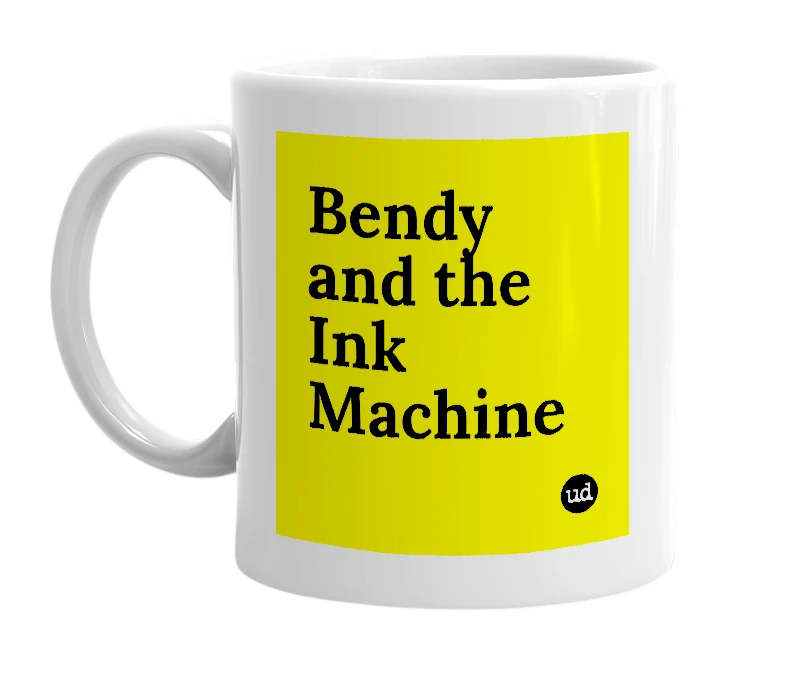 White mug with 'Bendy and the Ink Machine' in bold black letters