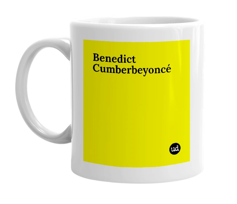 White mug with 'Benedict Cumberbeyoncé' in bold black letters