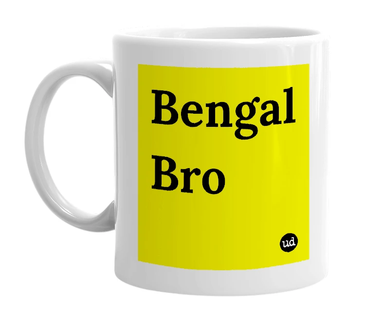 White mug with 'Bengal Bro' in bold black letters