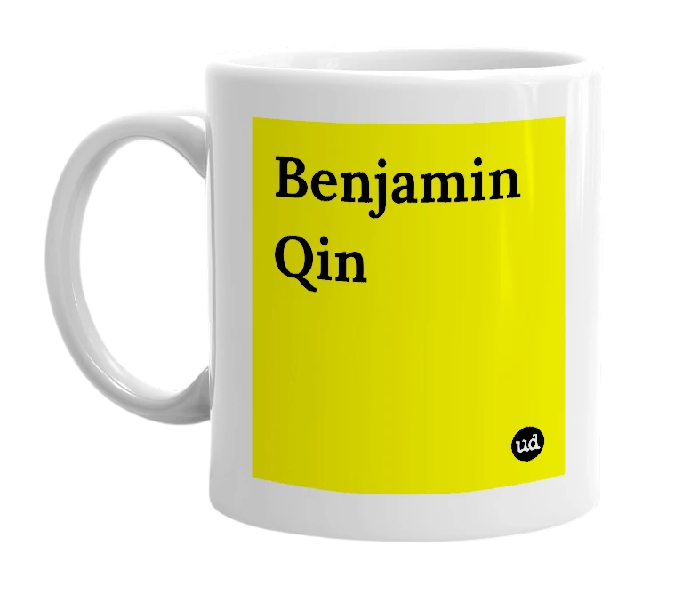 White mug with 'Benjamin Qin' in bold black letters