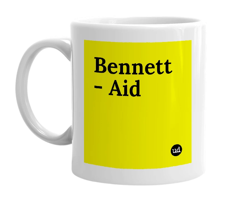 White mug with 'Bennett - Aid' in bold black letters