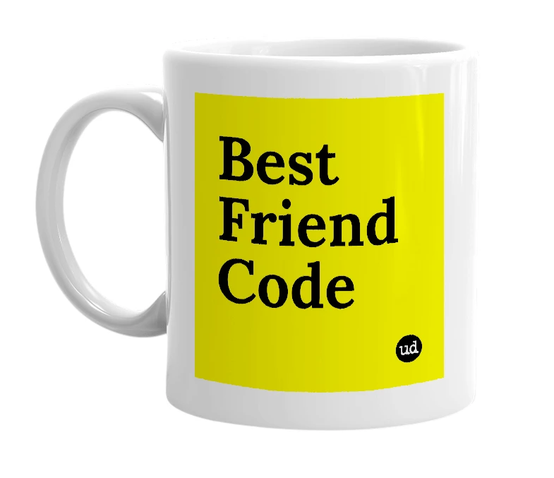 White mug with 'Best Friend Code' in bold black letters