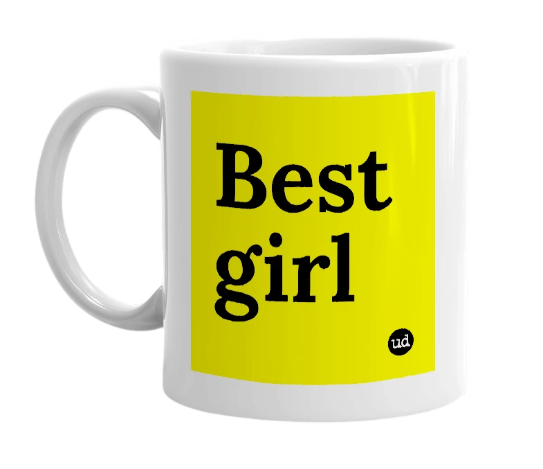 White mug with 'Best girl' in bold black letters