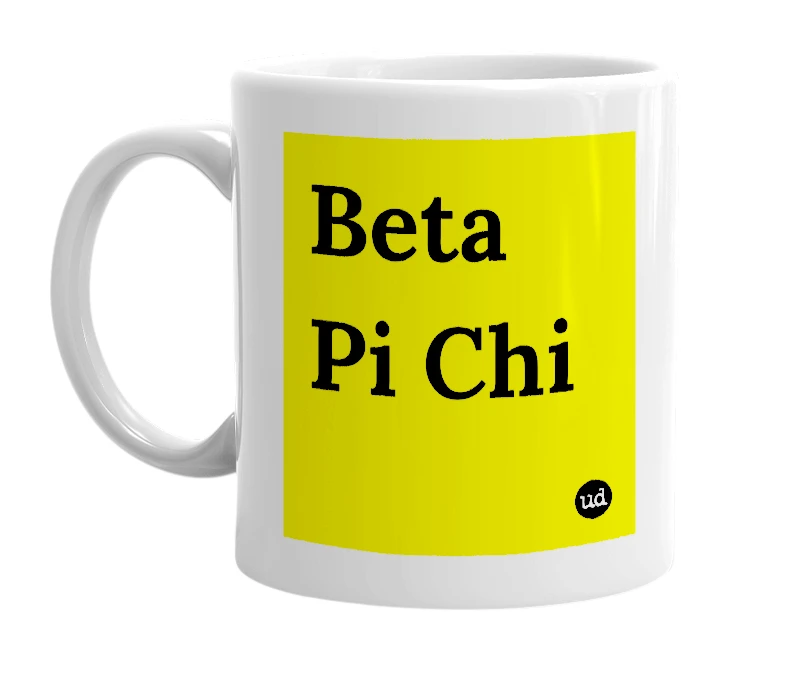 White mug with 'Beta Pi Chi' in bold black letters