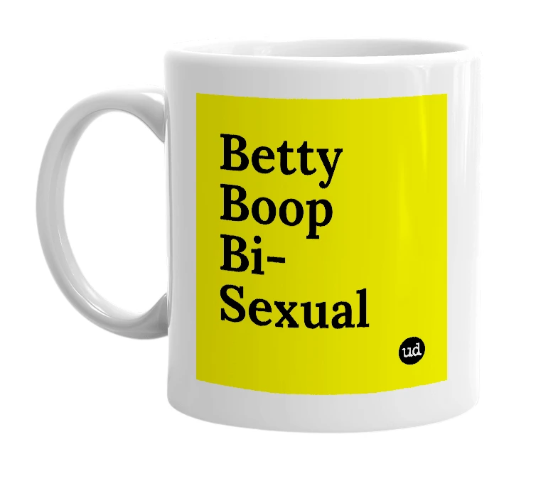 White mug with 'Betty Boop Bi-Sexual' in bold black letters