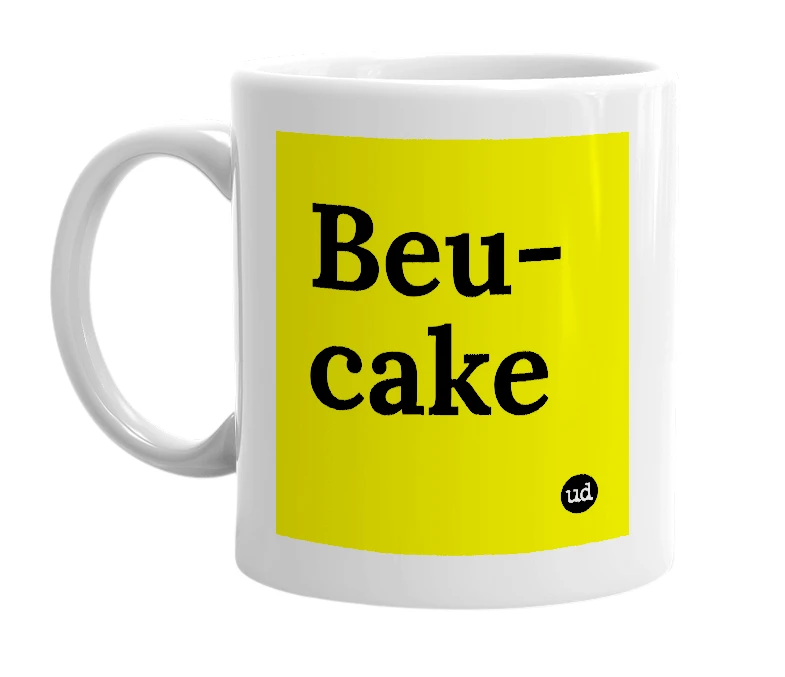 White mug with 'Beu-cake' in bold black letters