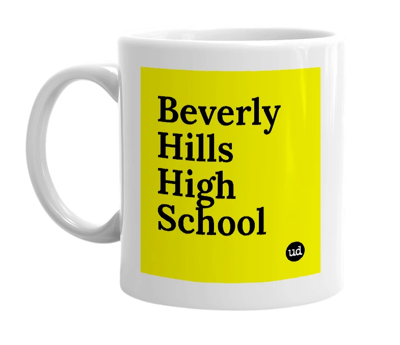 White mug with 'Beverly Hills High School' in bold black letters