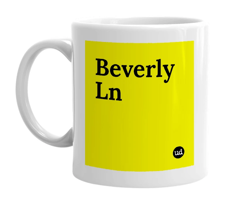 White mug with 'Beverly Ln' in bold black letters