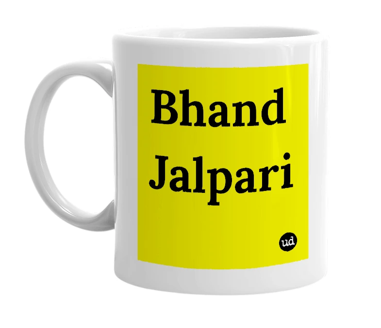 White mug with 'Bhand Jalpari' in bold black letters