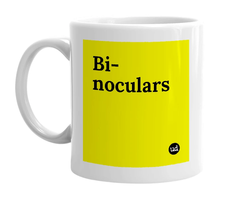 White mug with 'Bi-noculars' in bold black letters