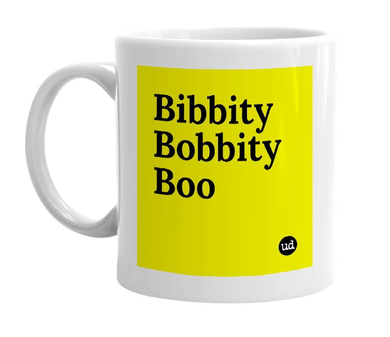 White mug with 'Bibbity Bobbity Boo' in bold black letters