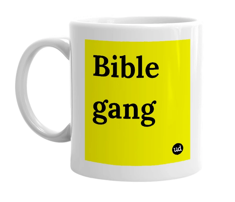 White mug with 'Bible gang' in bold black letters