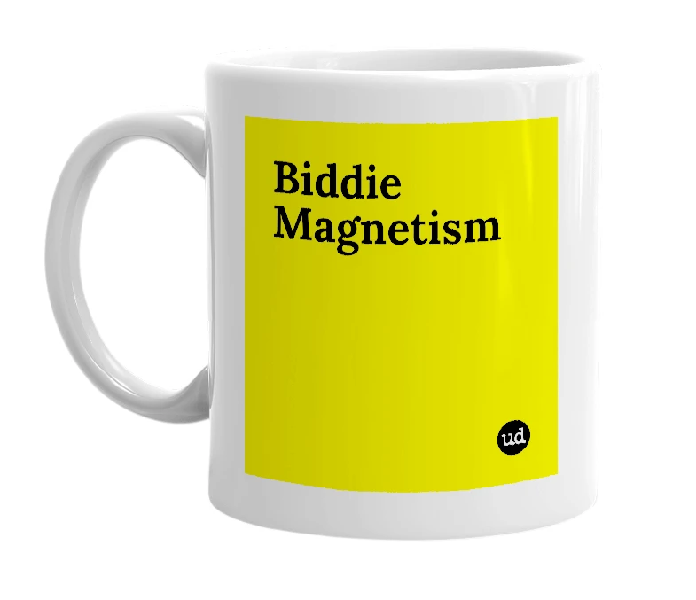 White mug with 'Biddie Magnetism' in bold black letters