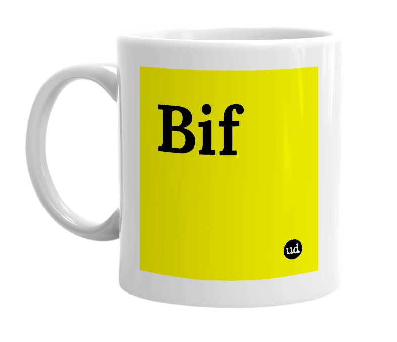 White mug with 'Bif' in bold black letters