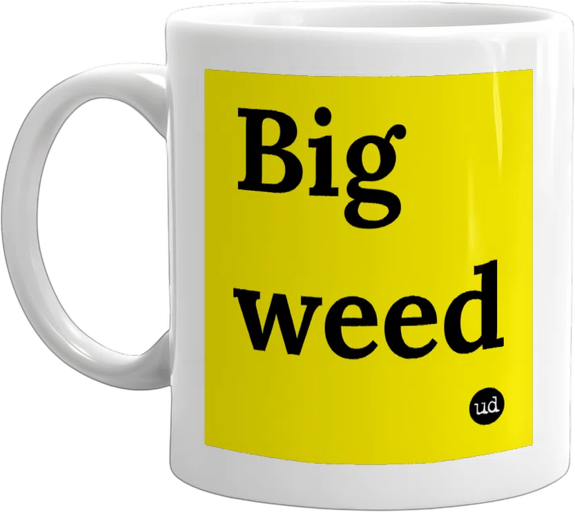 Big weed front