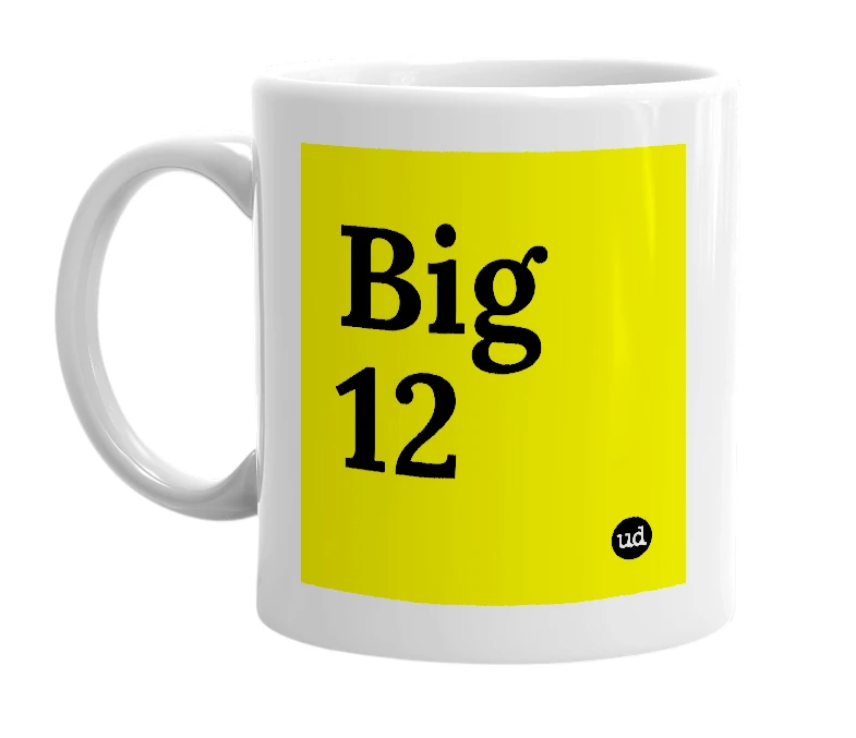White mug with 'Big 12' in bold black letters