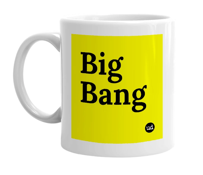 White mug with 'Big Bang' in bold black letters