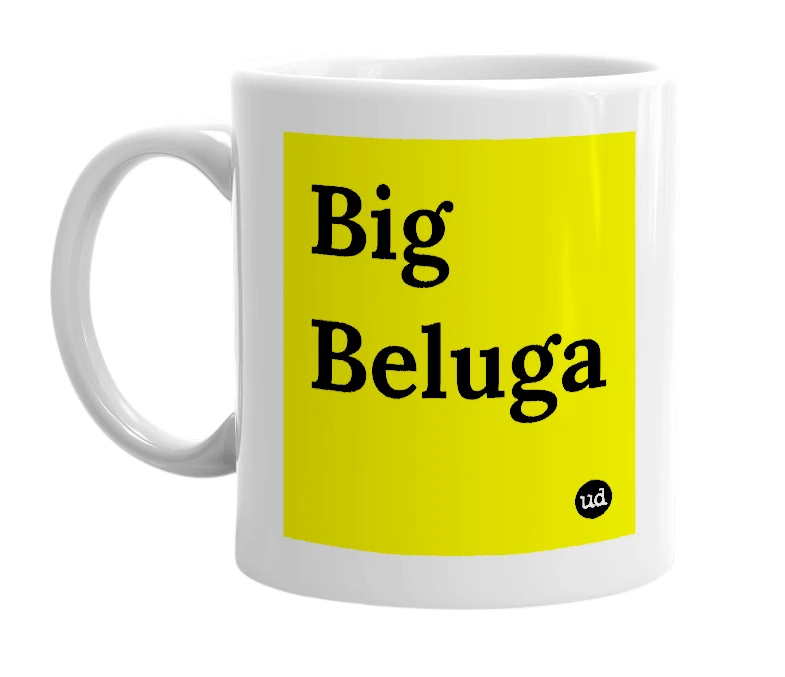 White mug with 'Big Beluga' in bold black letters