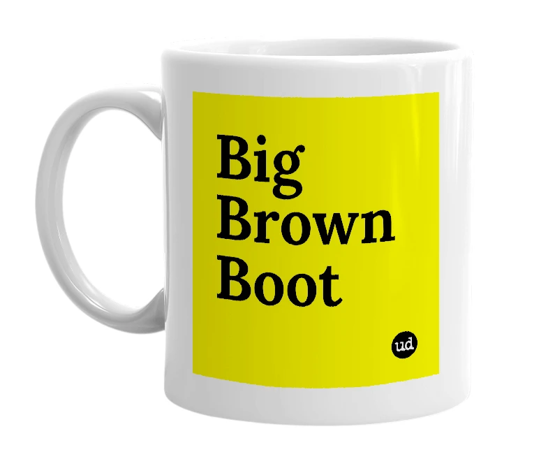 White mug with 'Big Brown Boot' in bold black letters