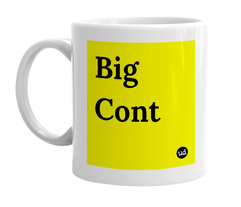 White mug with 'Big Cont' in bold black letters