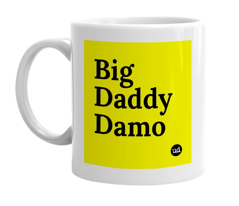White mug with 'Big Daddy Damo' in bold black letters
