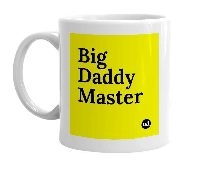 White mug with 'Big Daddy Master' in bold black letters