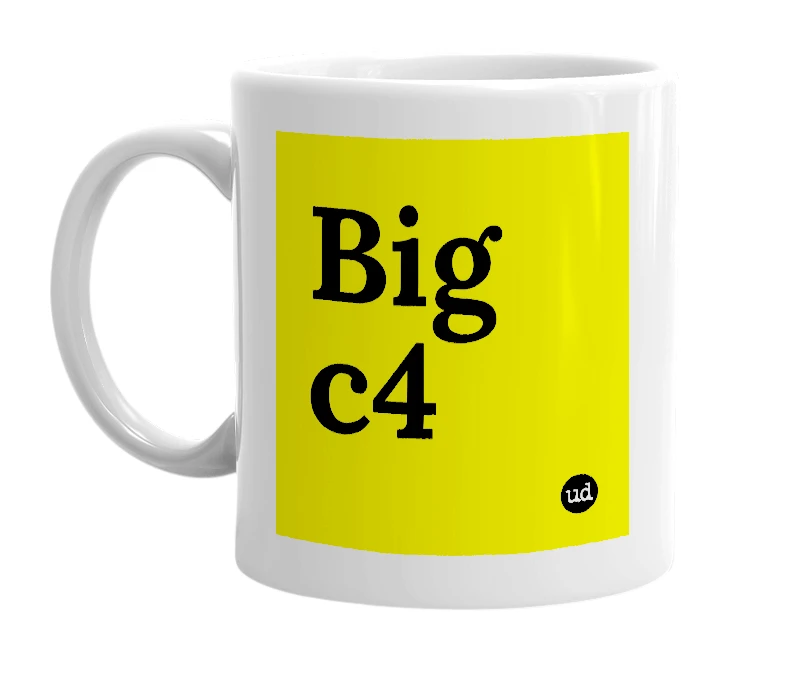 White mug with 'Big c4' in bold black letters