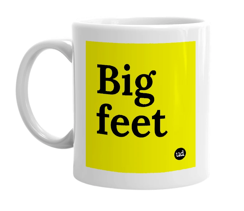 White mug with 'Big feet' in bold black letters
