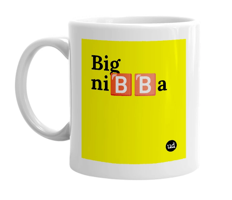 White mug with 'Big ni🅱️🅱️a' in bold black letters