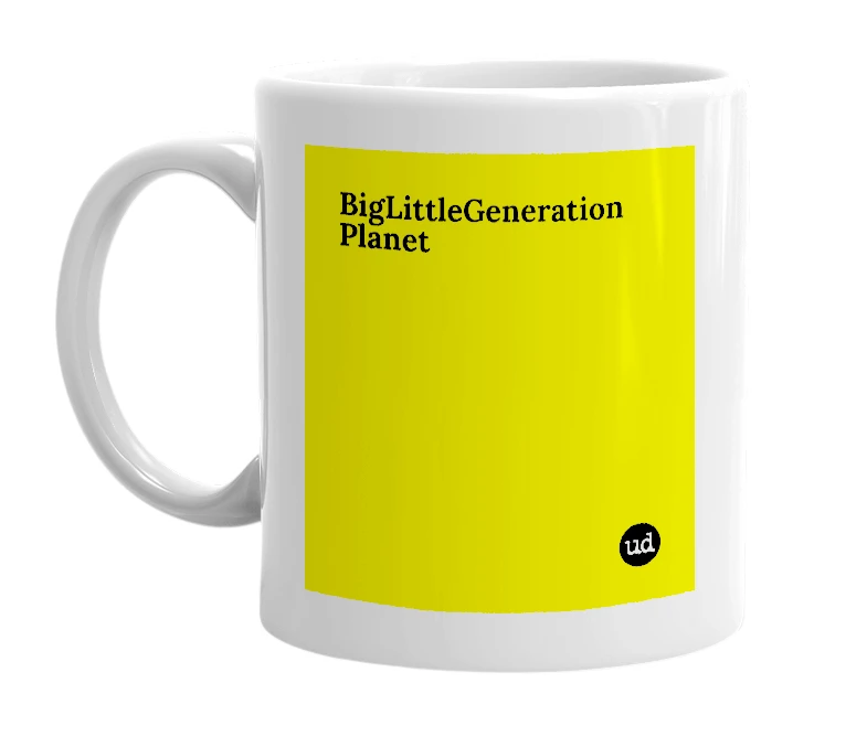 White mug with 'BigLittleGeneration Planet' in bold black letters