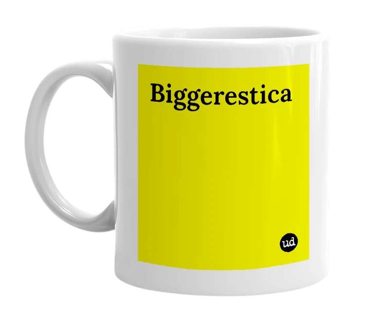 White mug with 'Biggerestica' in bold black letters