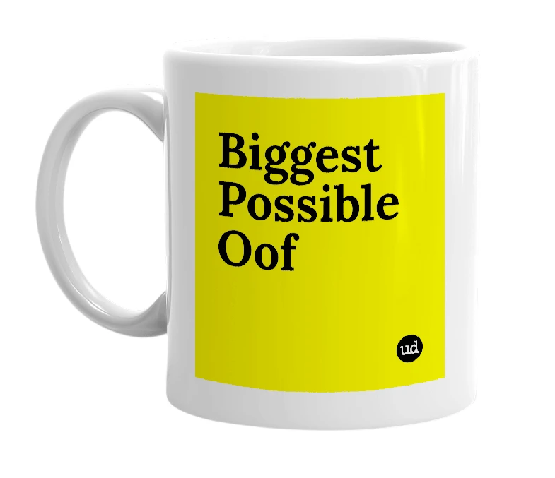 White mug with 'Biggest Possible Oof' in bold black letters
