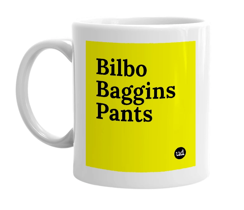 White mug with 'Bilbo Baggins Pants' in bold black letters